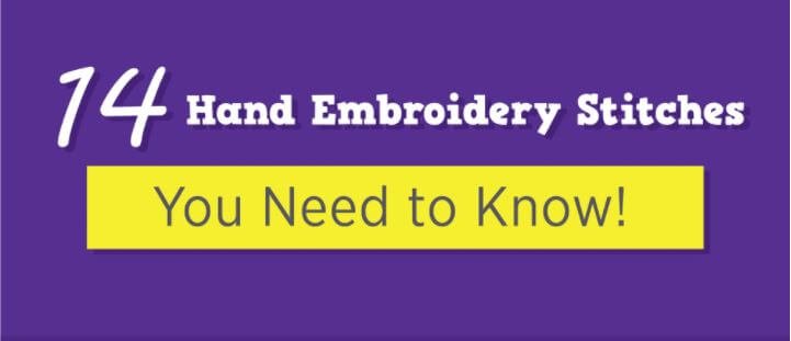 Hand Embroidery Stitches You Need to know