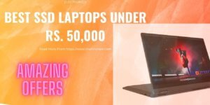 Best SSD Laptops Under 50000