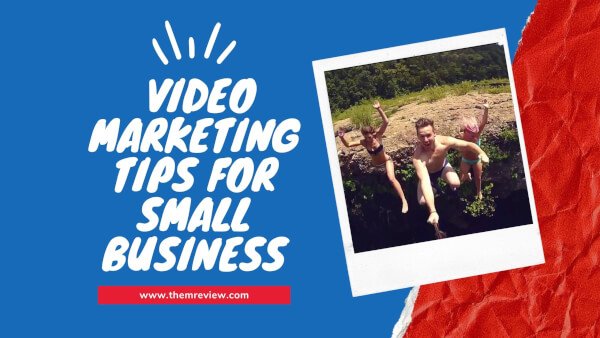 video marketing tips for small business